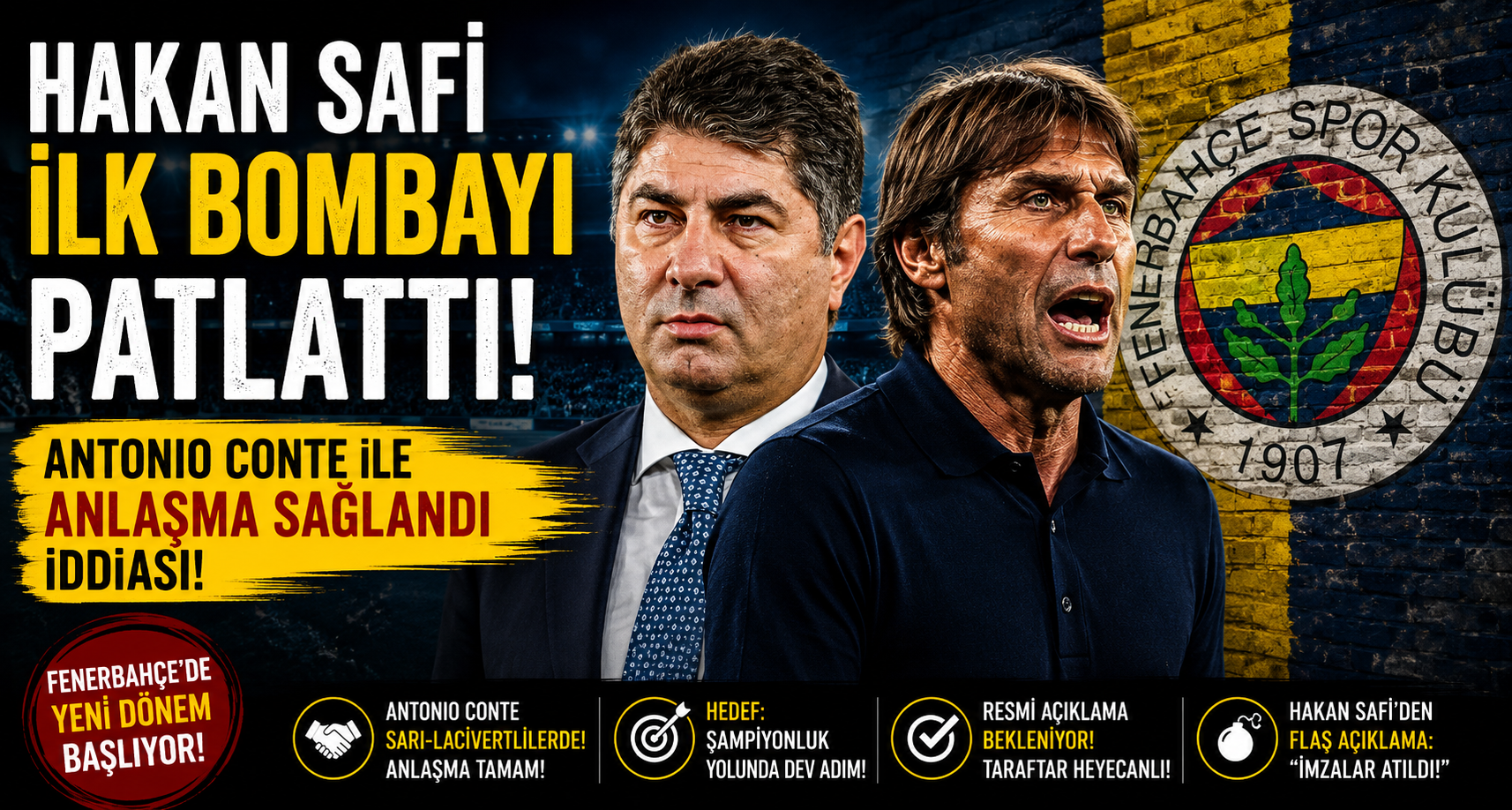 Hakan Safi İlk Bombayı Patlattı! Antonio Conte ile Anlaşma Sağlandı İddiası
