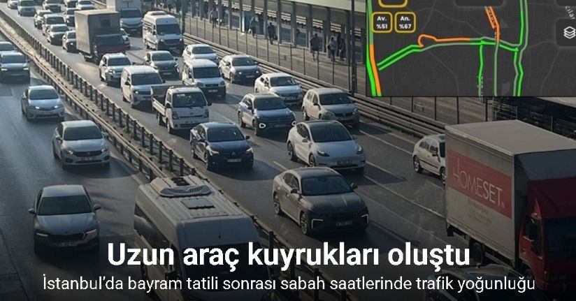 İstanbul’da bayram tatili sonrası sabah saatlerinde trafik yoğunluğu oluştu