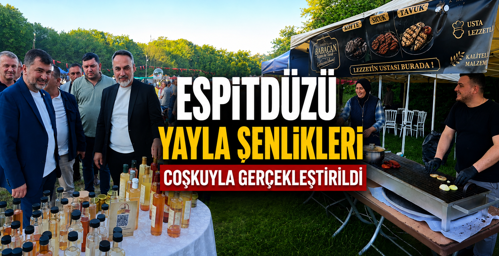 Espitdüzü Yayla Şenlikleri Coşkuyla Gerçekleştirildi