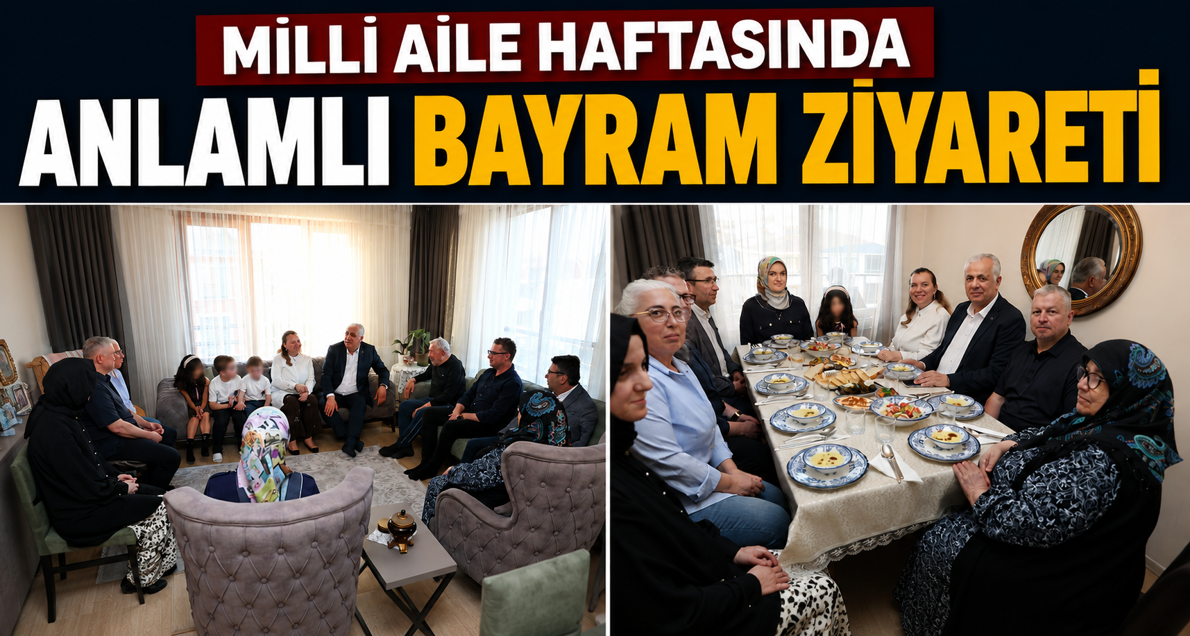 Milli Aile Haftasında Anlamlı Bayram Ziyareti
