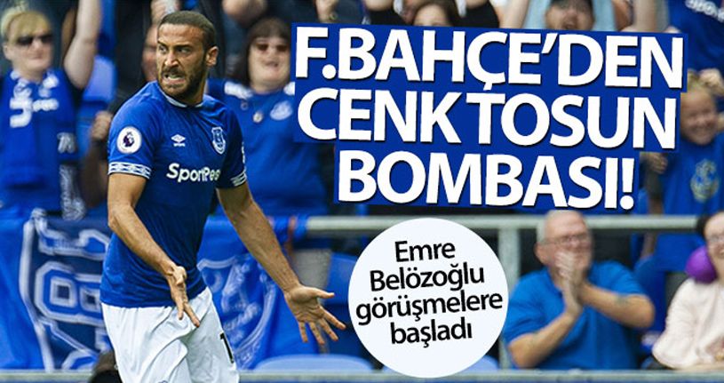 Emre Belözoğlu, Cenk Tosun için görüşmelere başladı