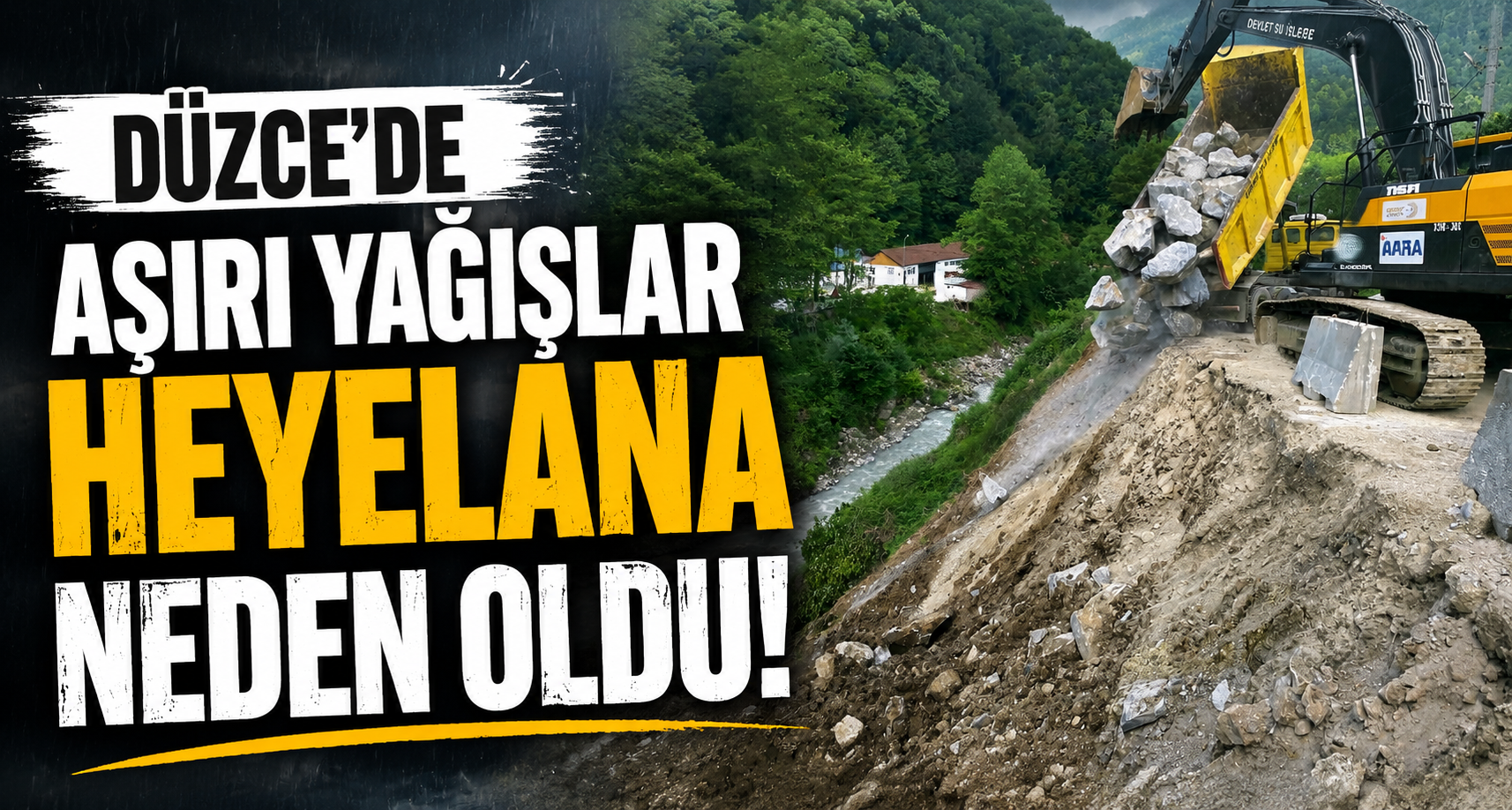 Düzce'de Aşırı Yağışlar Heyelana Neden Oluyor