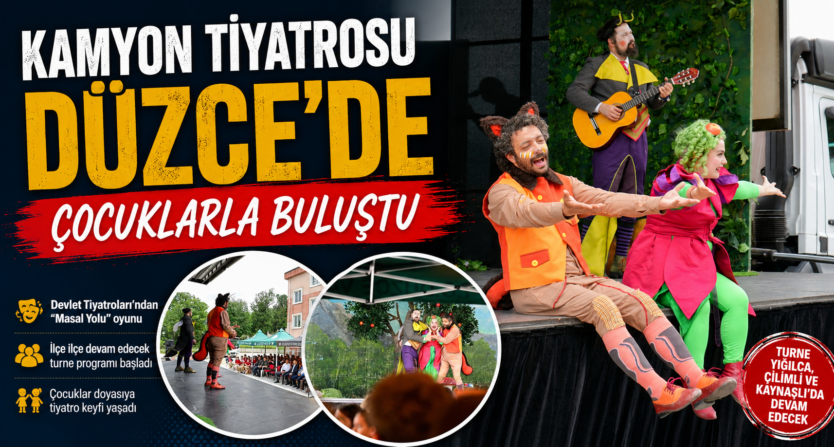 Kamyon Tiyatrosu İlçe İlçe Düzce’yi Geziyor