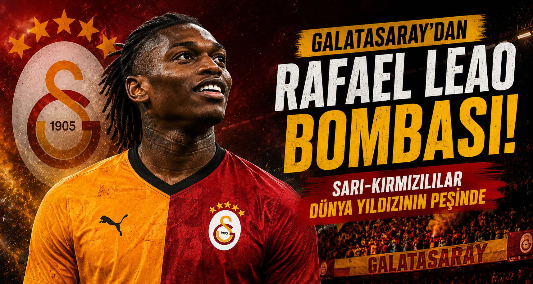 Galatasaray'dan Rafael Leao Bombası! Sarı-Kırmızılılar Dünya Yıldızının Peşinde