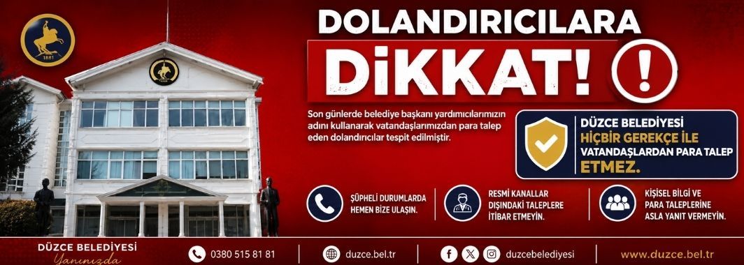 Düzce Belediyesinden Dolandırıcı Uyarısı