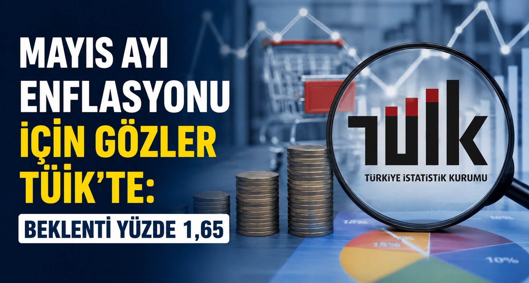 Mayıs ayı enflasyonu cuma günü açıklanacak