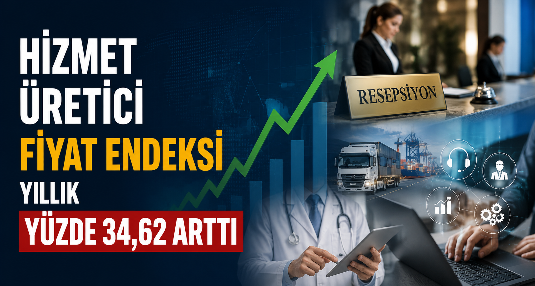 Hizmet üretici fiyat endeksi yıllık yüzde 34,62 arttı