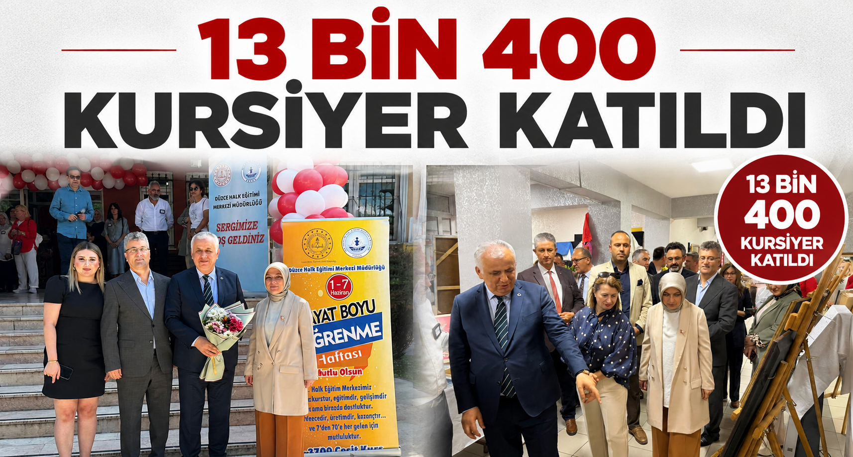 13 Bin 400 Kursiyer Katıldı