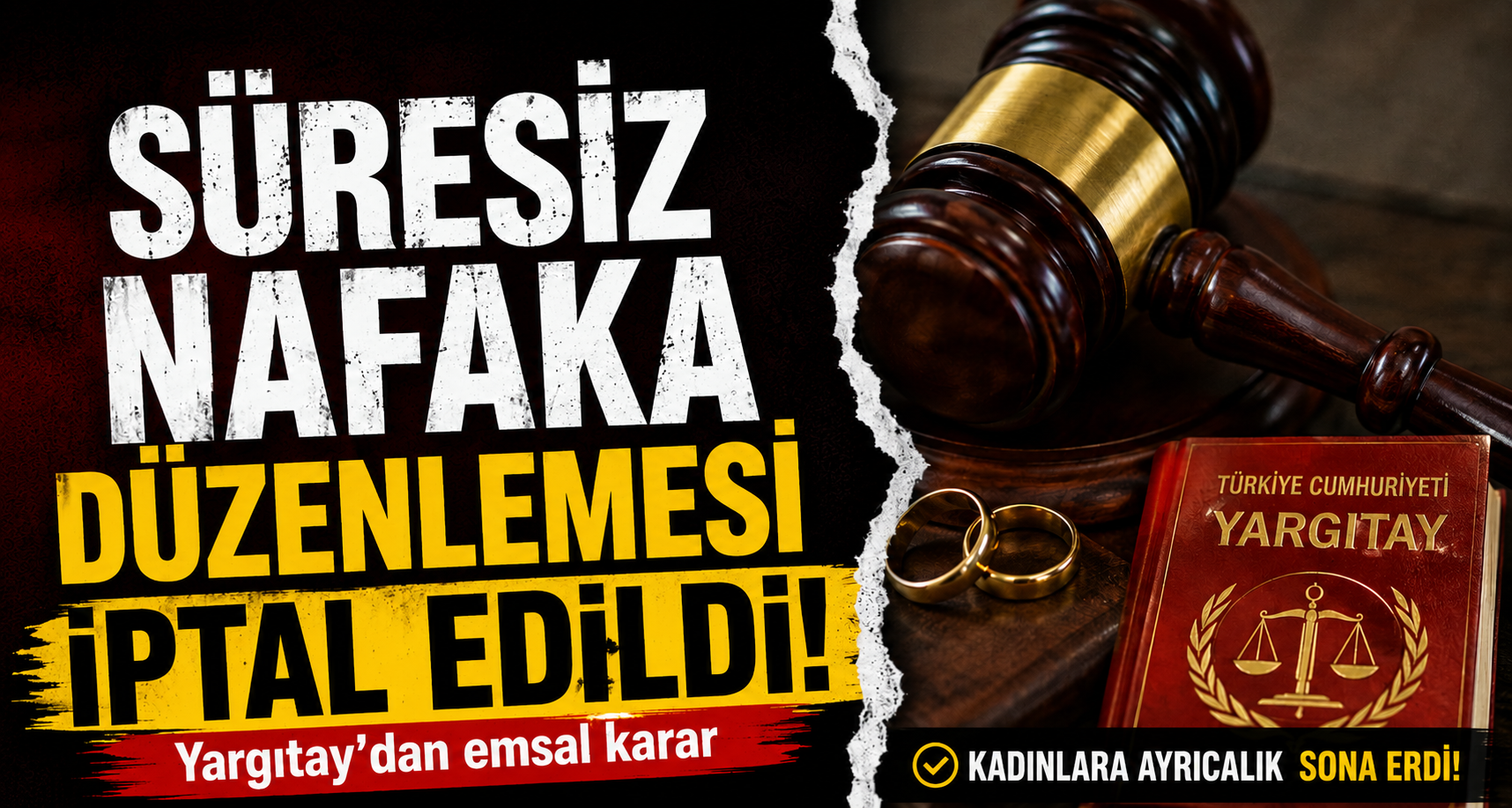 Süresiz nafaka düzenlemesi iptal edildi