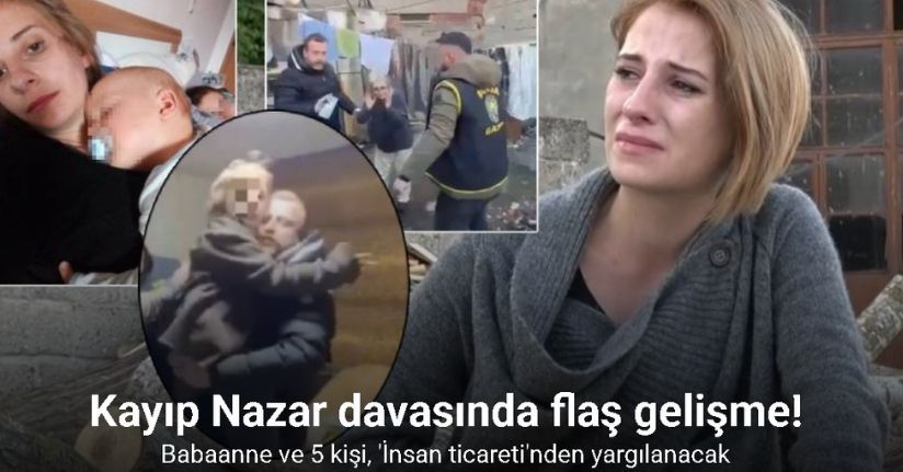 Kayıp Nazar davasında flaş gelişme