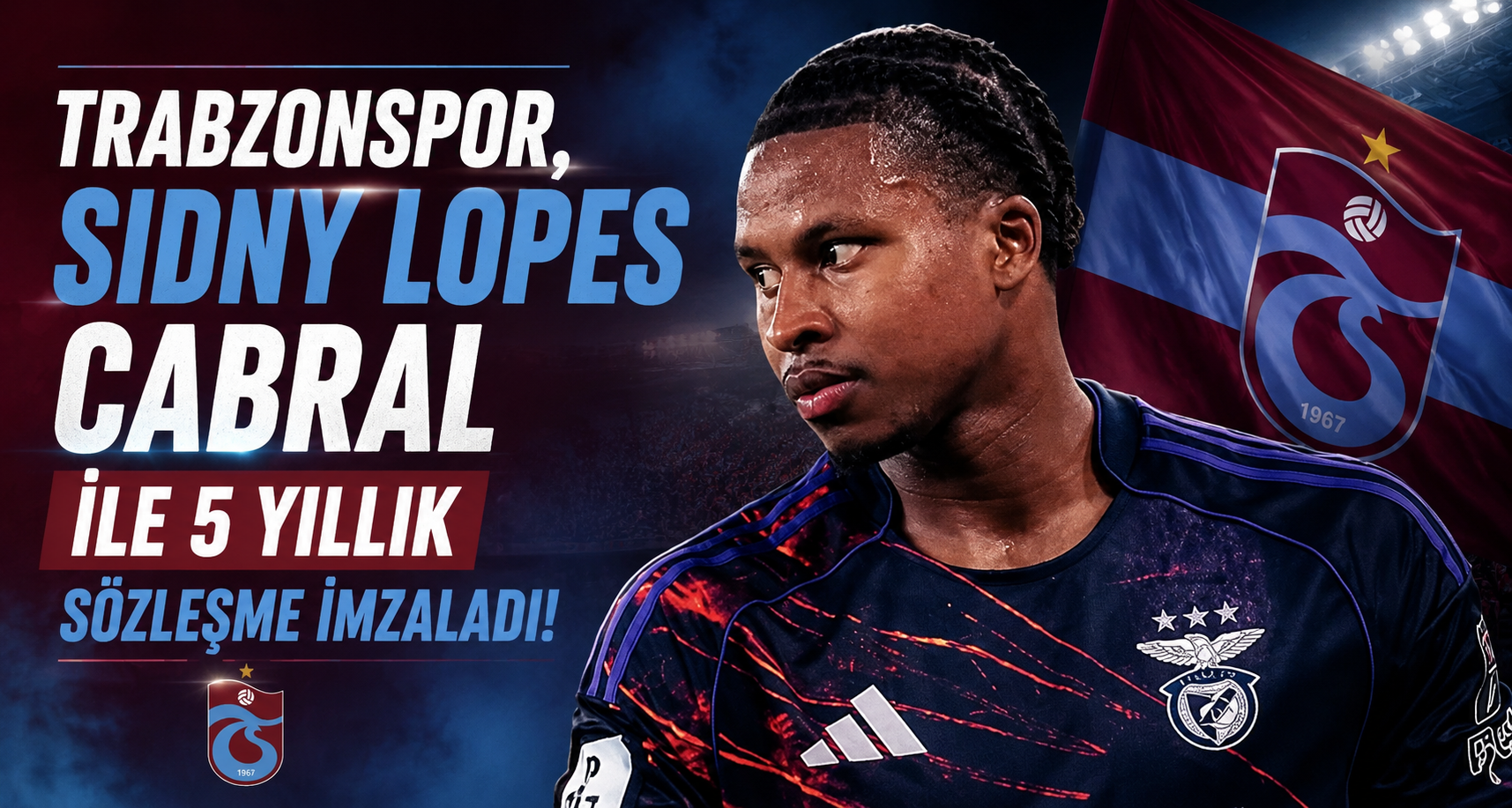 Trabzonspor, Sidny Lopes Cabral ile 5 yıllık sözleşme imzaladı