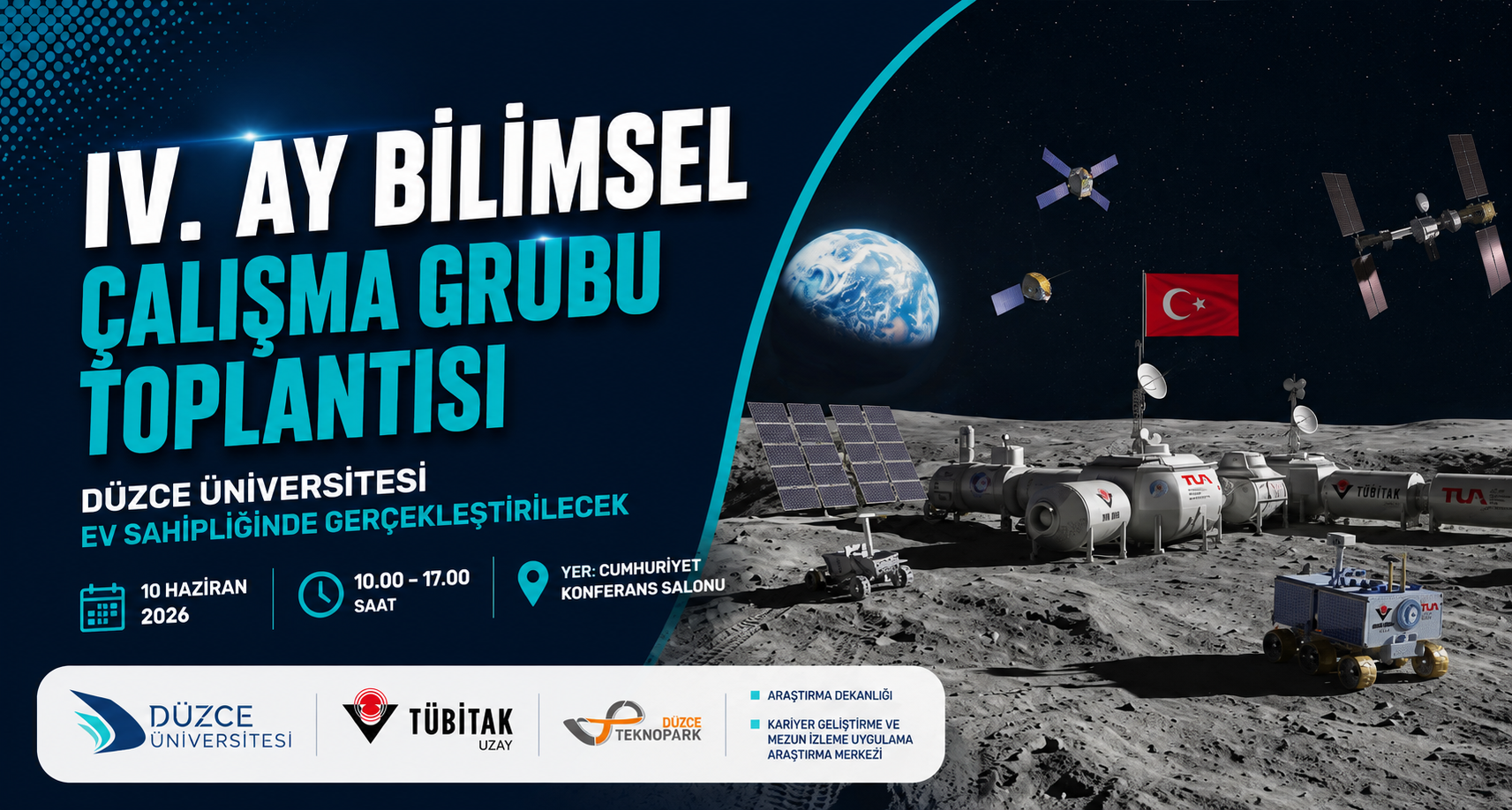 IV. Ay Bilimsel Çalışma Grubu Toplantısı Düzce Üniversitesi Ev Sahipliğinde Gerçekleştirilecek