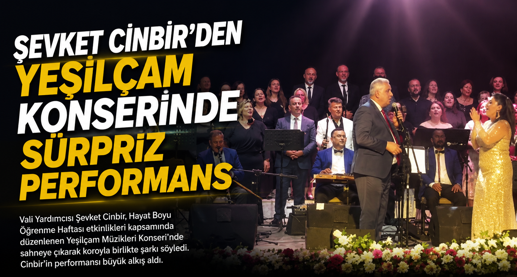 Şevket Cinbir’den Yeşilçam Konserinde Sürpriz Performans