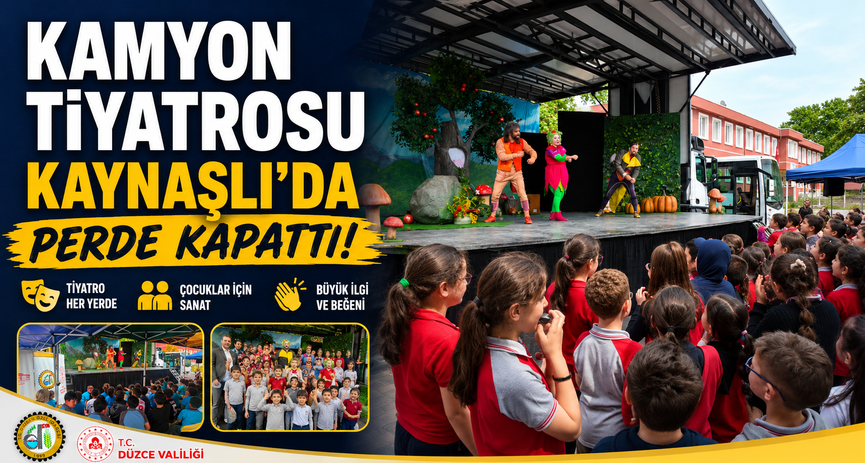 Kamyon Tiyatrosu Kaynaşlı’da Perde Kapattı
