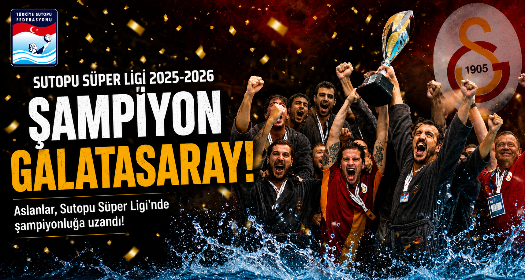 Sutopu Süper Ligi’nde şampiyon Galatasaray