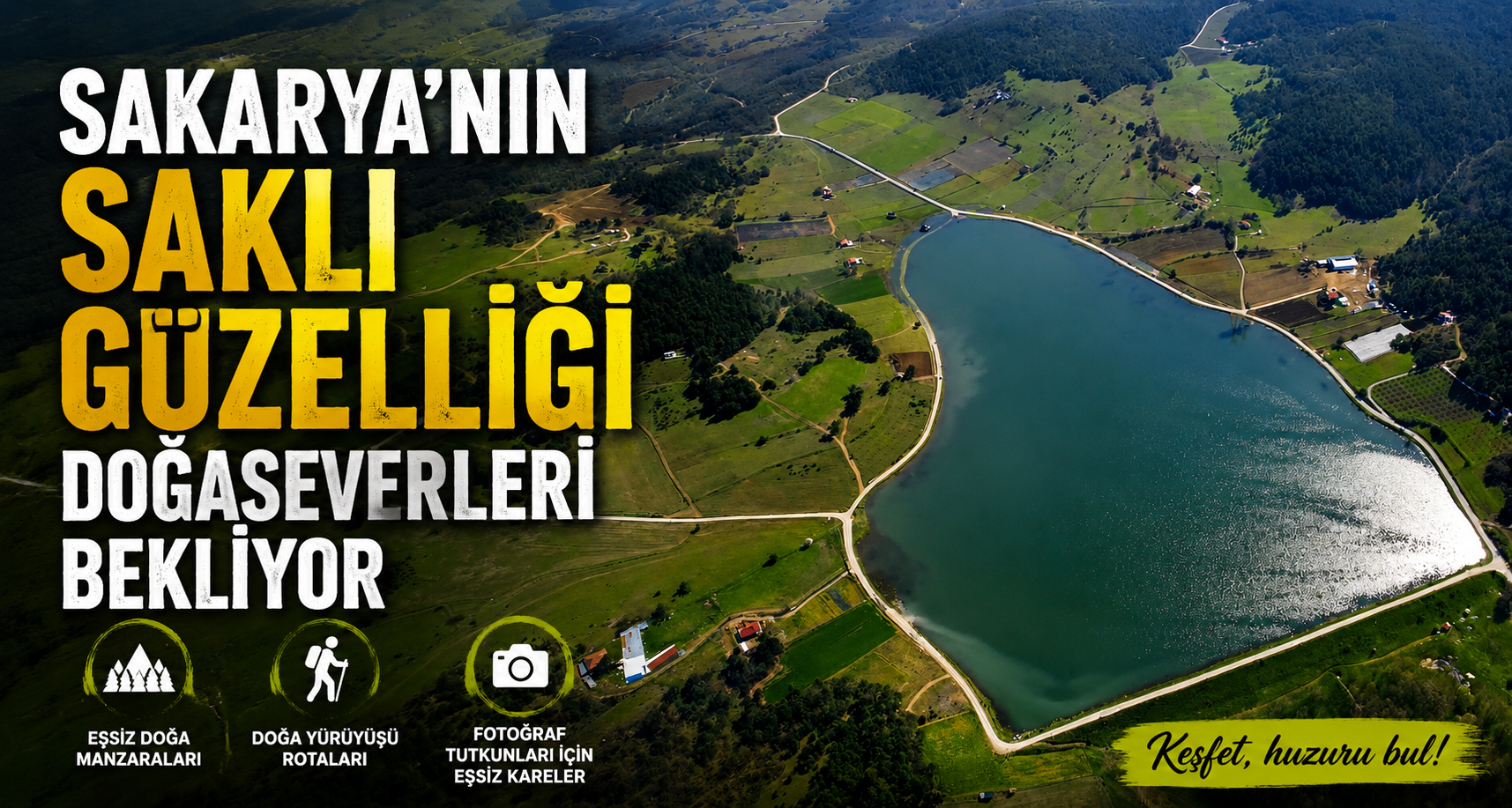 Sakarya’nın saklı güzelliği doğaseverleri bekliyor