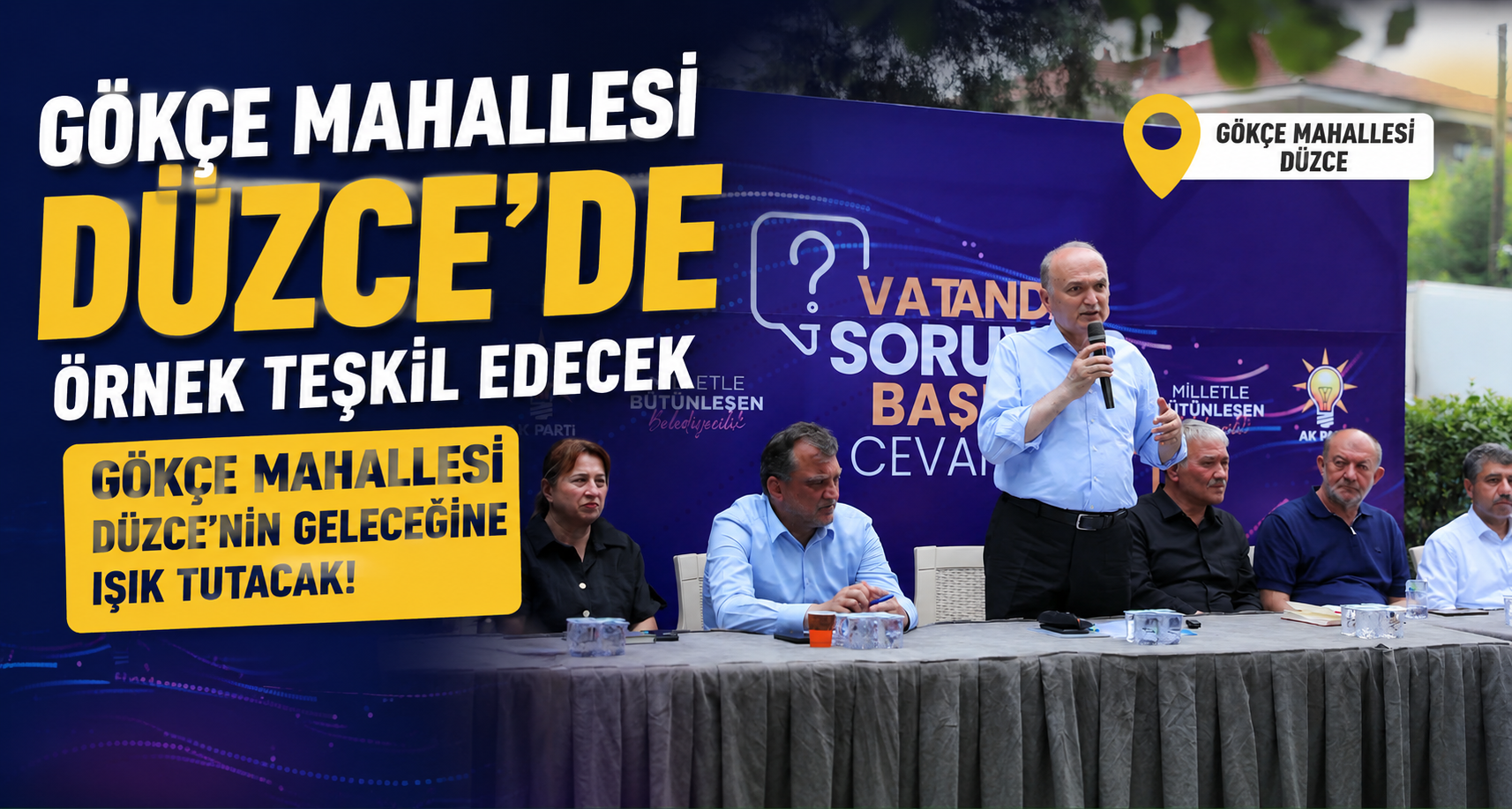 Gökçe Mahallesi Düzce’de Örnek Teşkil Edecek