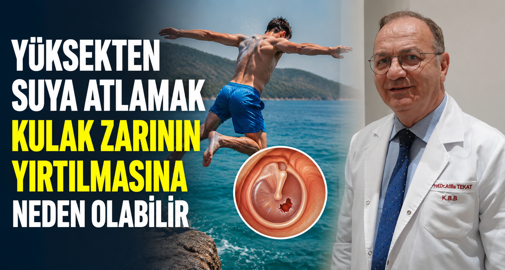 Yüksekten suya atlamak kulak zarının yırtılmasına neden olabilir
