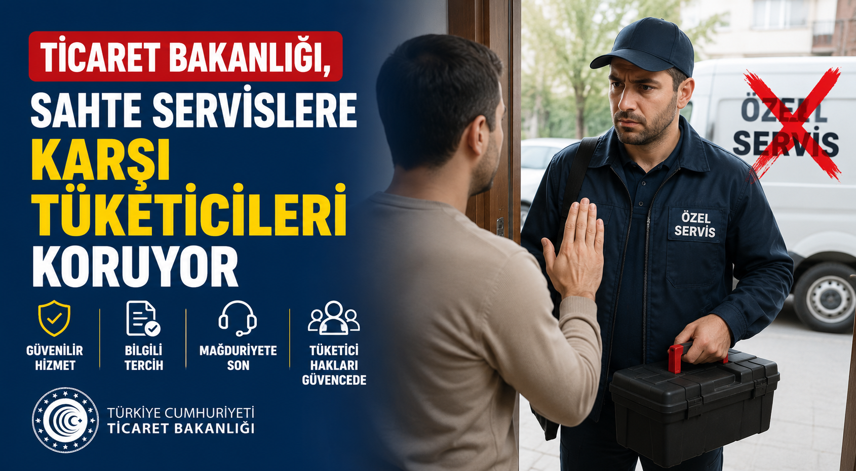 Ticaret Bakanlığı, sahte servislere karşı tüketicileri koruyor