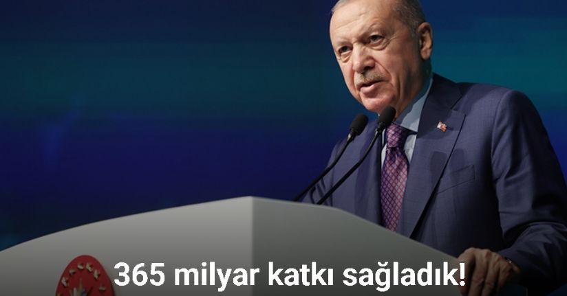 Cumhurbaşkanı Erdoğan: 