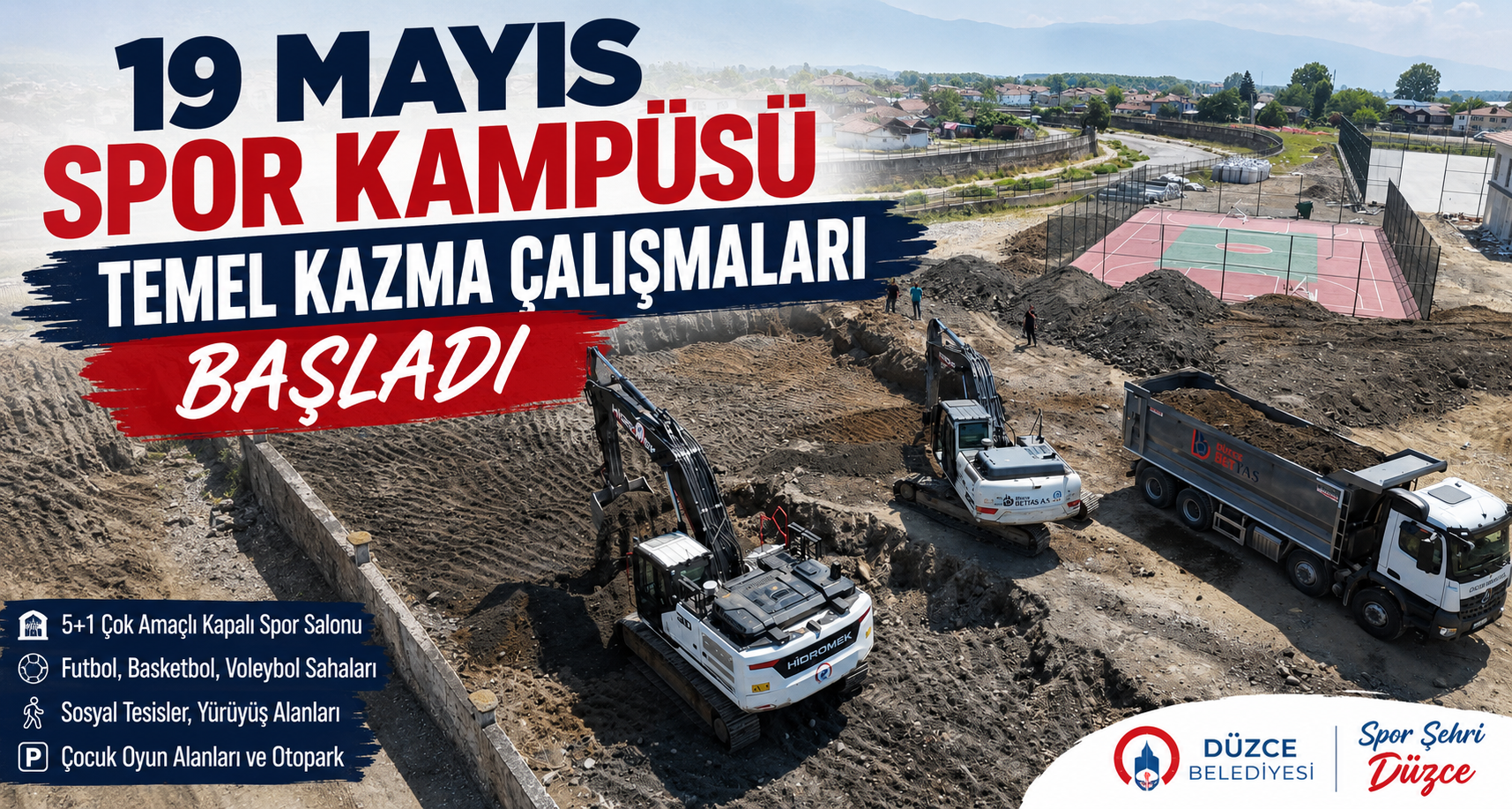 19 Mayıs Spor Kampüsü temel kazma çalışmaları başladı