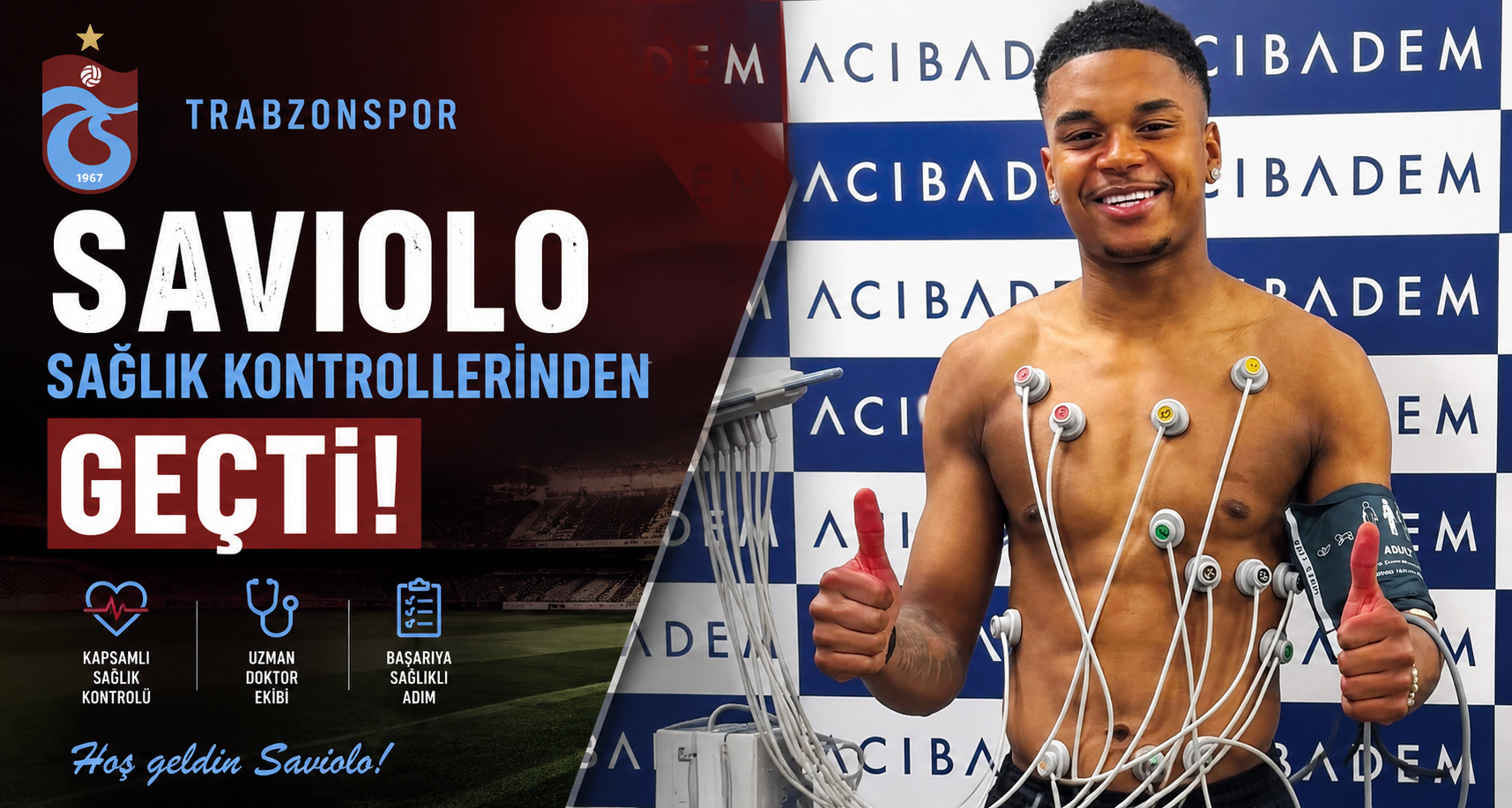 Trabzonspor’da, Saviolo sağlık kontrollerinden geçti