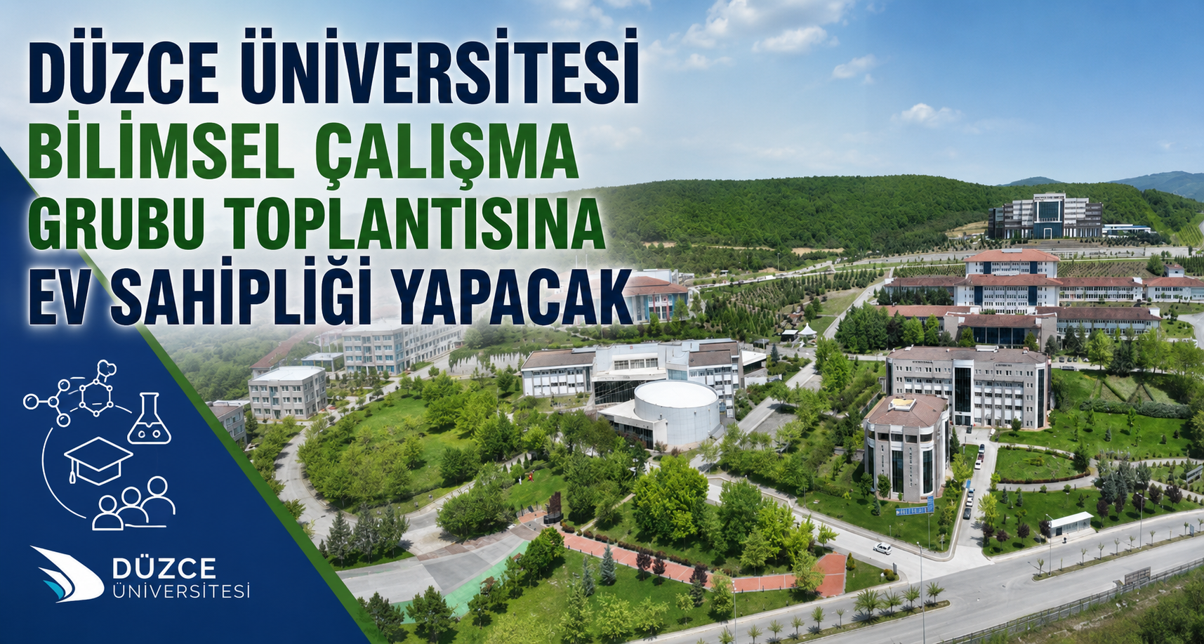 Düzce Üniversitesi bilimsel çalışma grubu toplantısına ev sahipliği yapacak