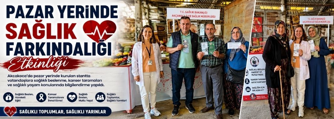 Pazar Yerinde Sağlık Farkındalığı Etkinliği