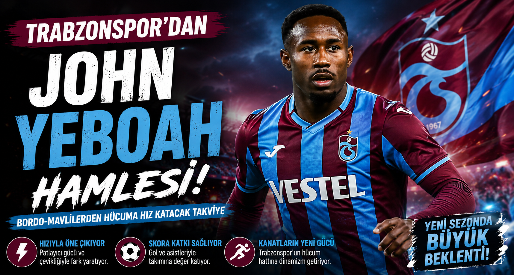 Trabzonspor'dan John Yeboah Hamlesi