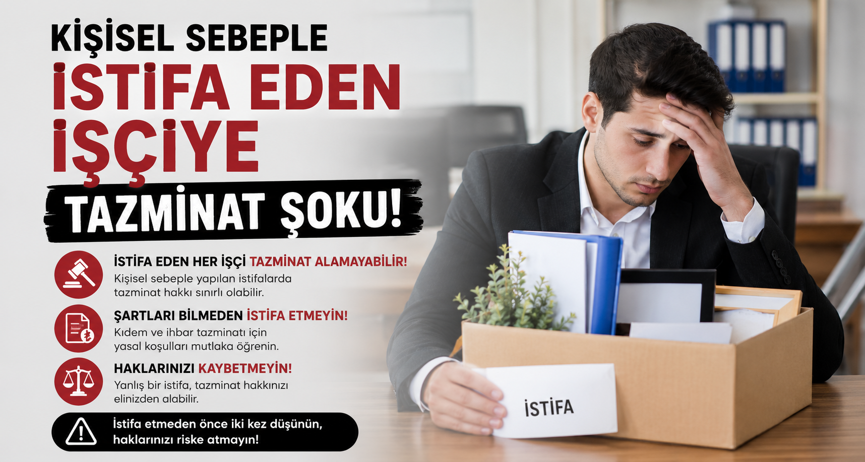 Kişisel sebeple istifa eden işçiye tazminat şoku