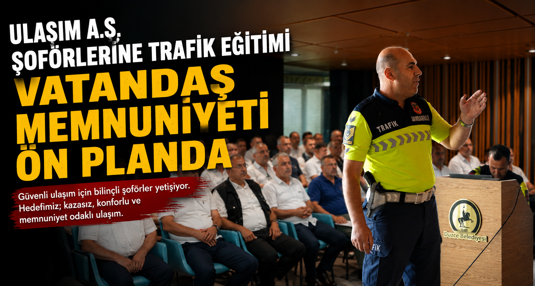 Ulaşım A.Ş. Şoförlerine Trafik Eğitimi