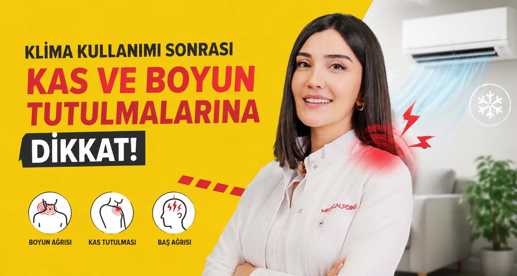 Klima kullanımı sonrası kas ve boyun tutulmalarına dikkat