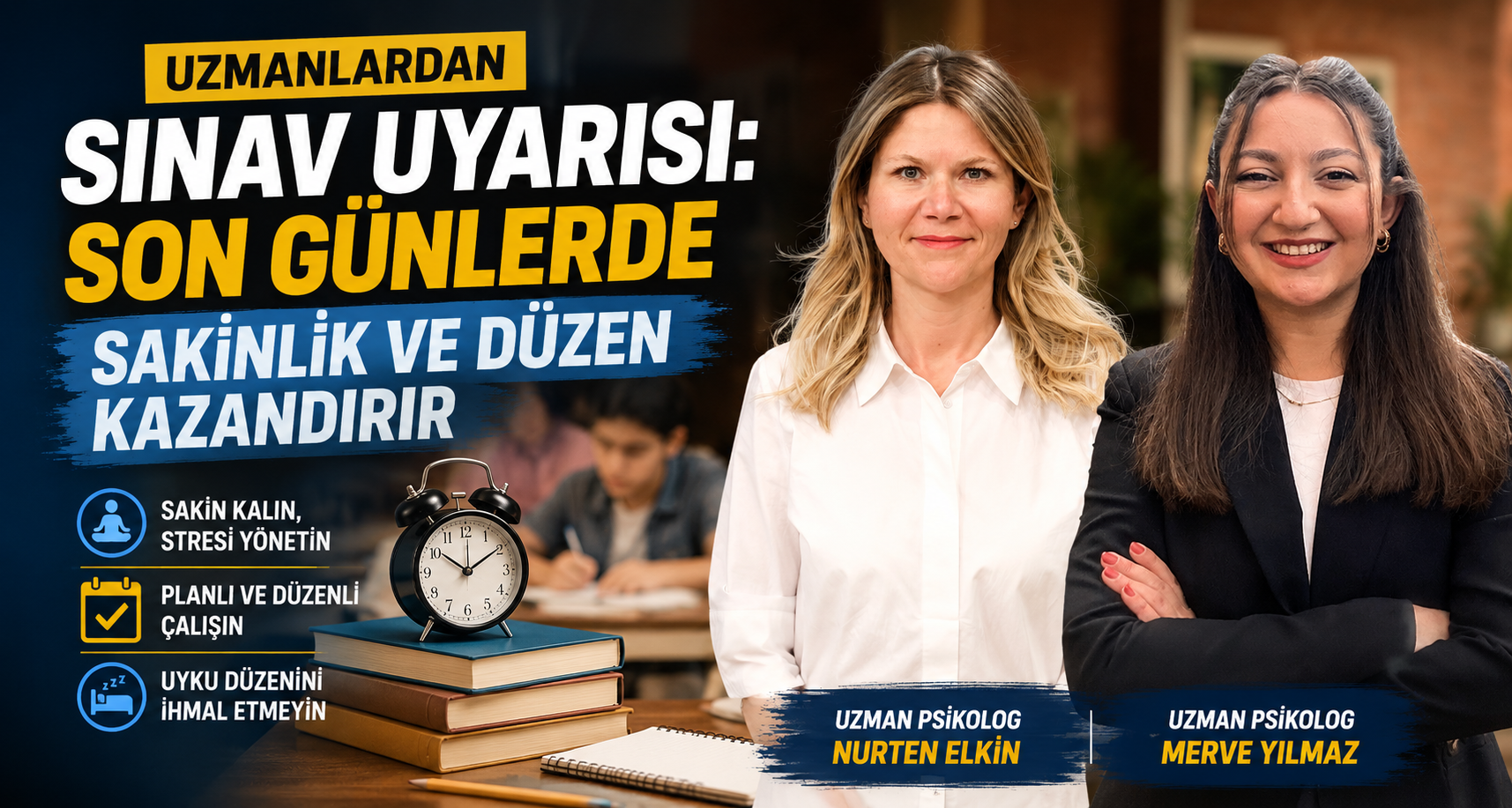 Uzmanlardan sınav uyarısı: Son günlerde sakinlik ve düzen kazandırır