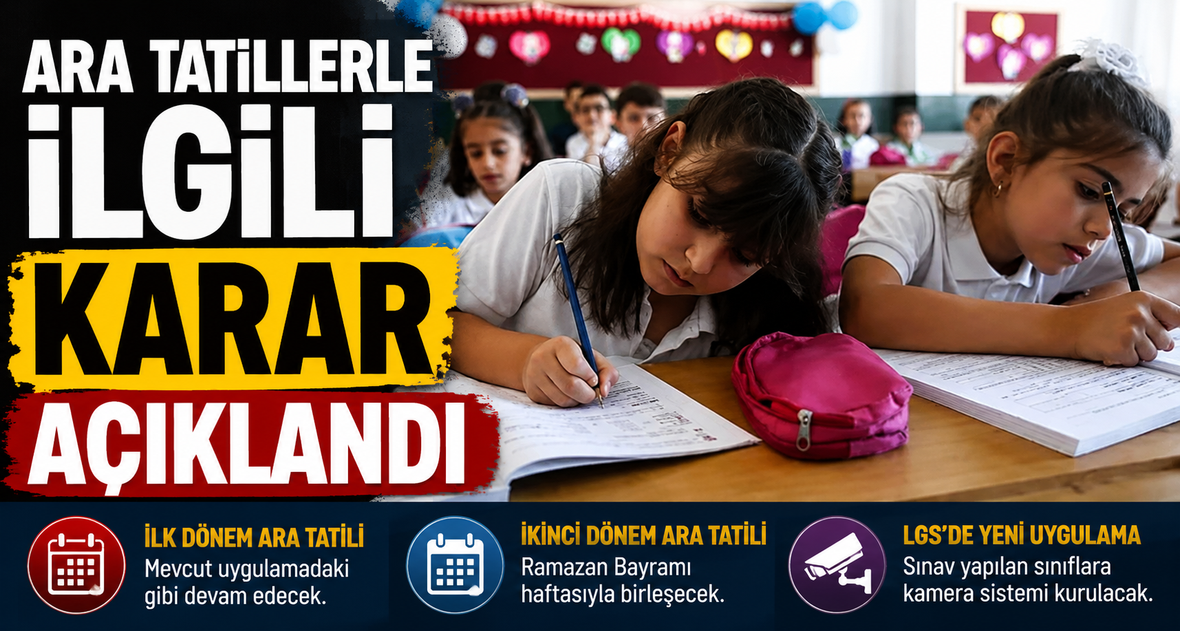 Ara Tatillerle İlgili Karar Açıklandı