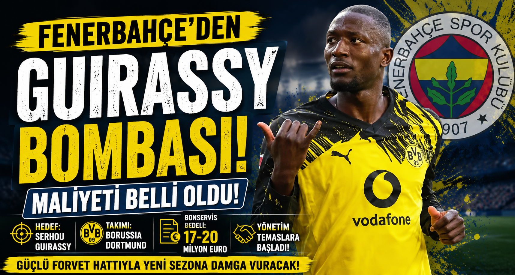 Fenerbahçe'den Guirassy Bombası Maliyeti Belli Oldu