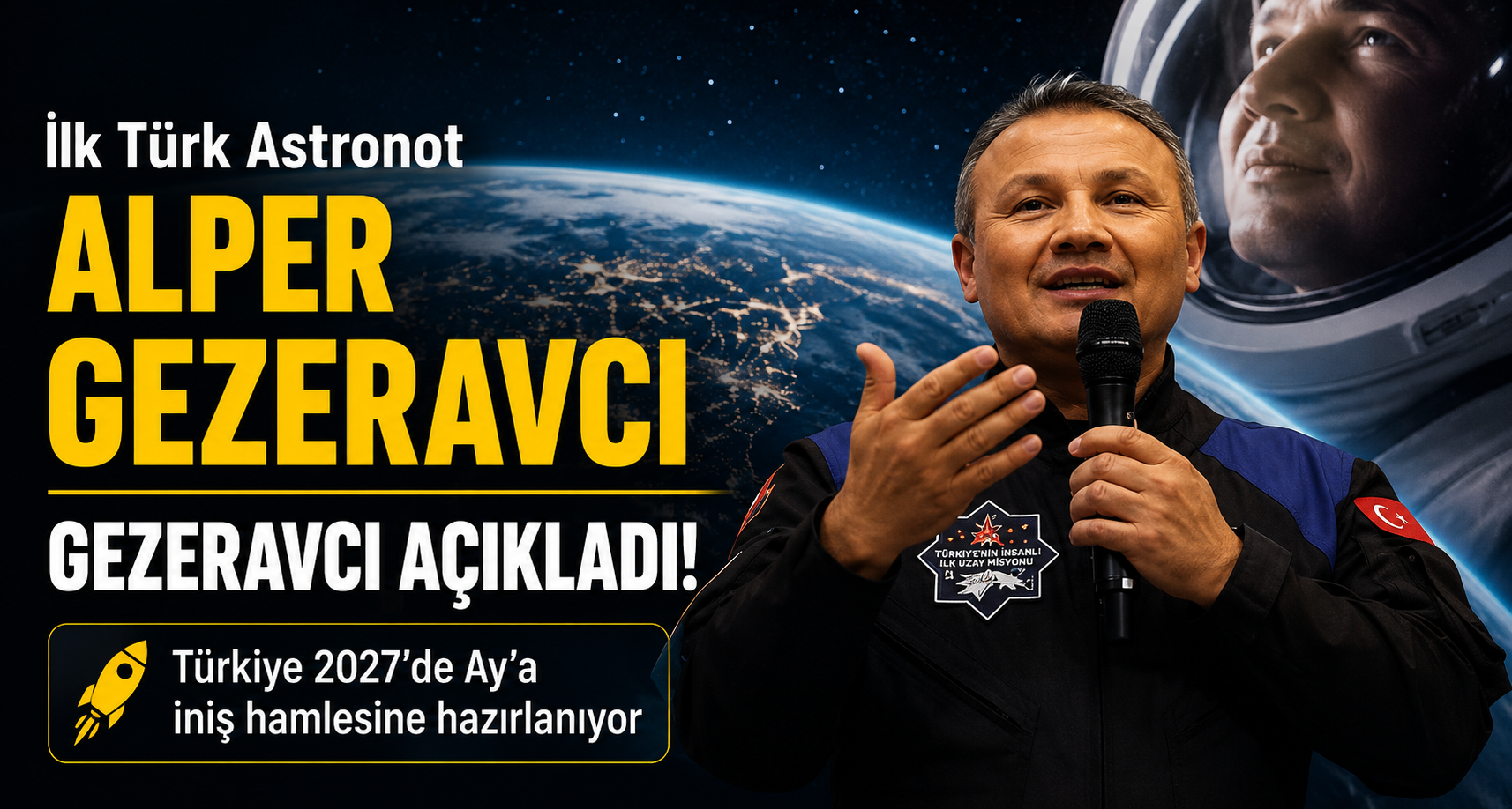 Gezeravcı açıkladı, Türkiye 2027’de Ay’a iniş hamlesine hazırlanıyor