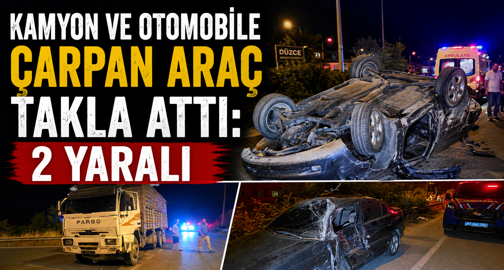 Kamyon Ve Otomobile Çarpan Araç Takla Attı: 2 Yaralı