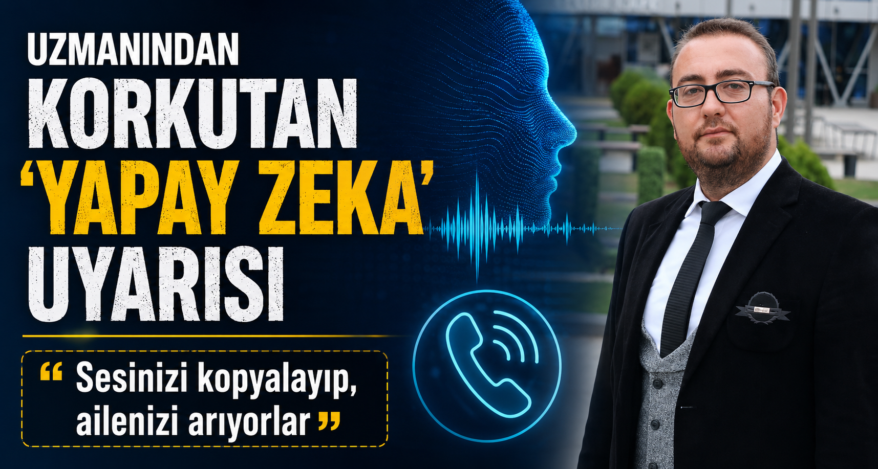 Uzmanından korkutan ‘yapay zeka’ uyarısı: 
