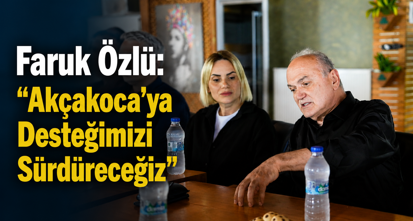 Faruk Özlü: “Akçakoca’ya Desteğimizi Sürdüreceğiz”