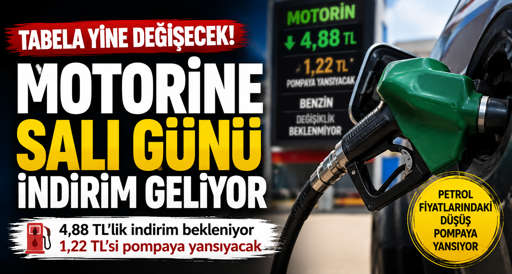 Motorine İndirim Geliyor: Tabela Salı Günü Değişecek