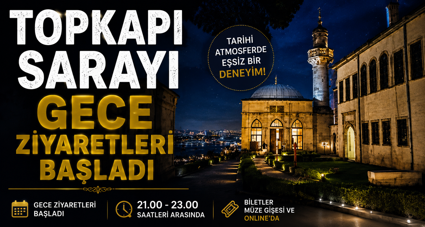 Topkapı Sarayı gece ziyaretleri başladı 