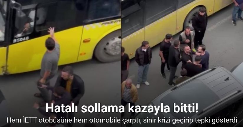 Arnavutköy’de İETT otobüsü otomobille çarpıştı: Sürücü sinir krizi geçirdi