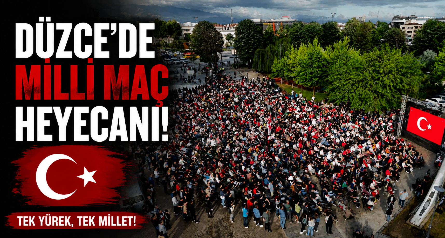 Düzce’de milli maç heyecanı