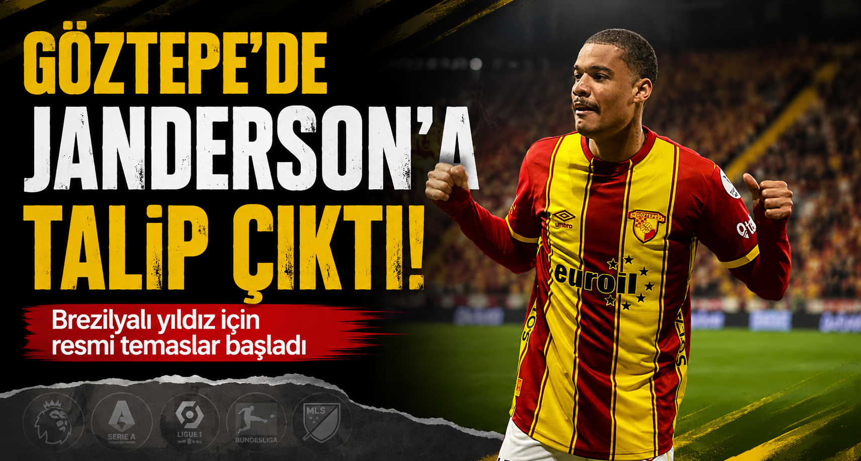 Göztepe'de Janderson'a talip çıktı