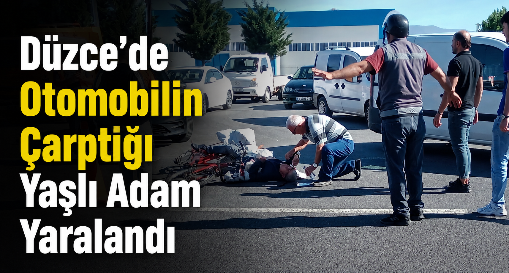 Otomobilin Çarptığı Yaşlı Adam Yaralandı