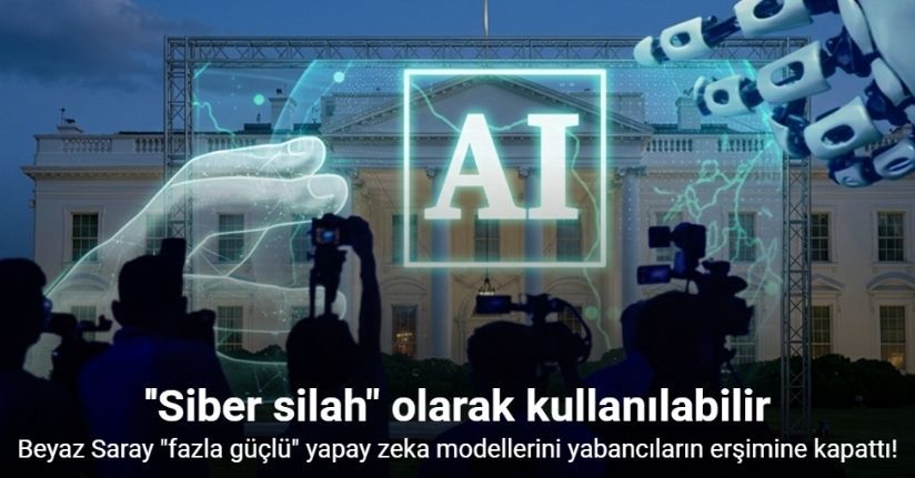 Beyaz Saray’ın yapay zeka ambargosu endişeye yol açtı
