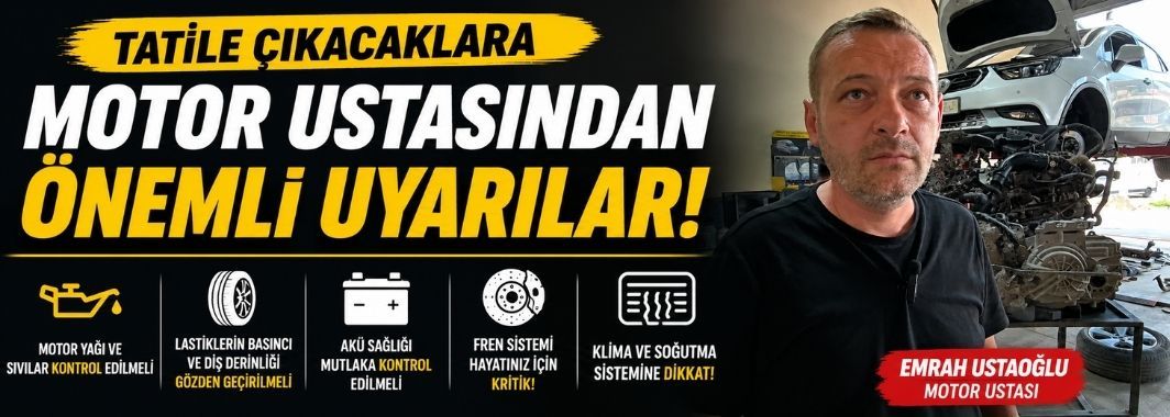 Uzun Yola Çıkacak Sürücülere Önemli Uyarılar