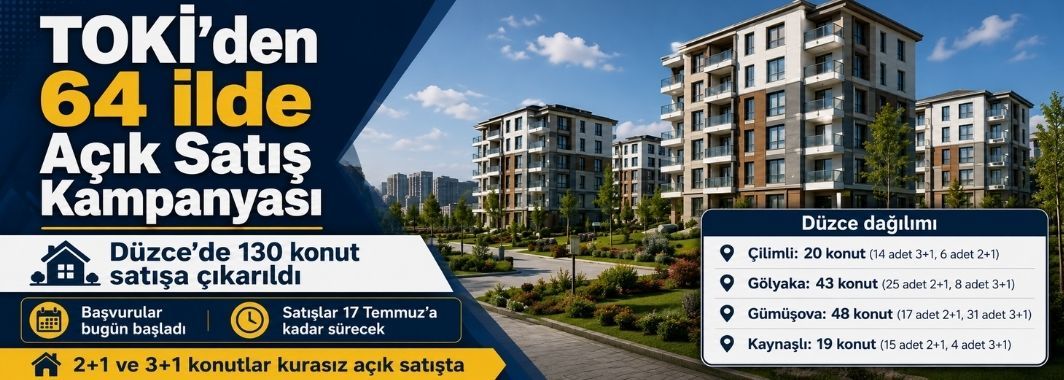 Düzce’de TOKİ Konutları Satışa Çıkıyor