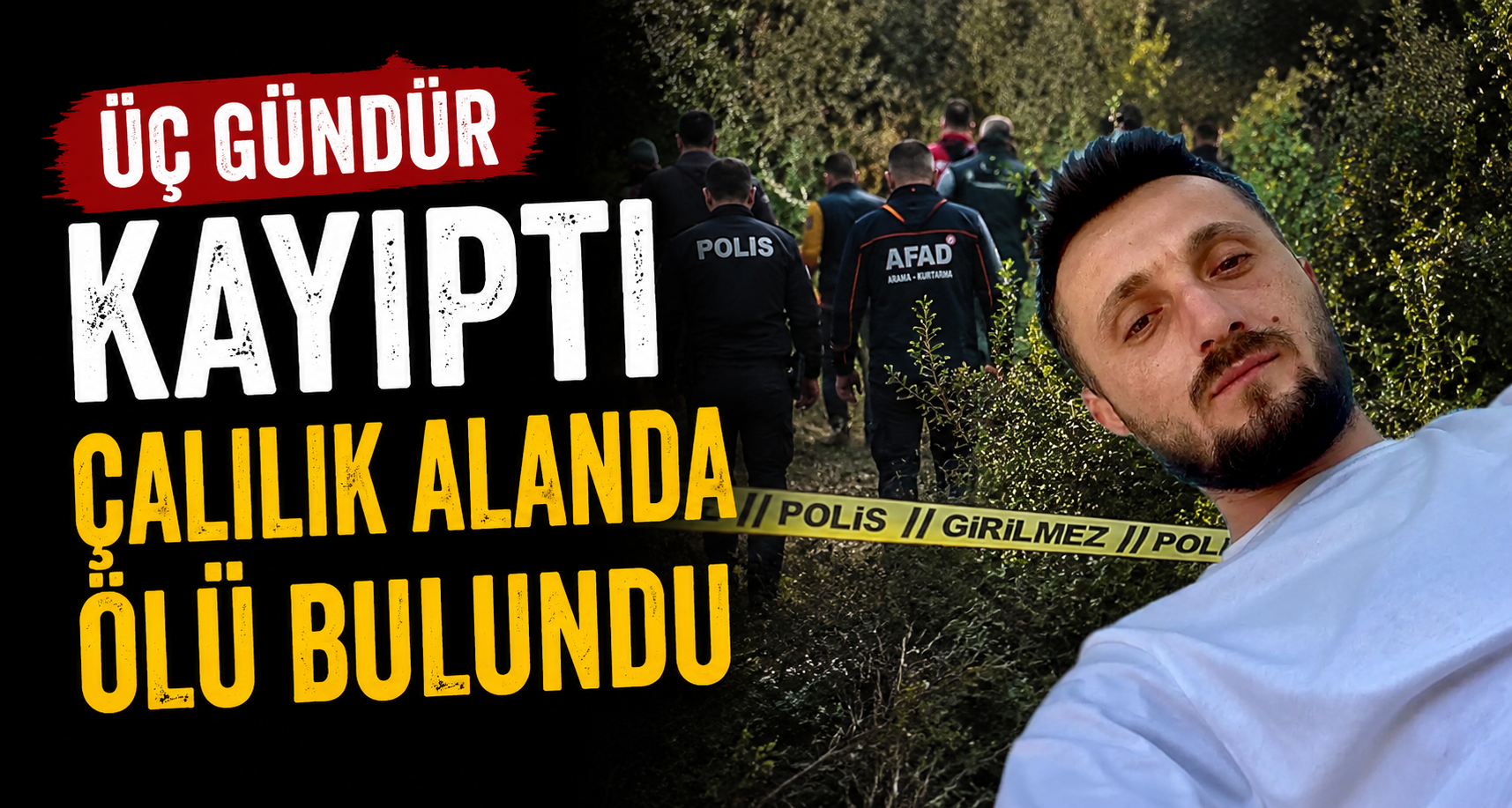 Üç gündür kayıptı, çalılık alanda ölü bulundu