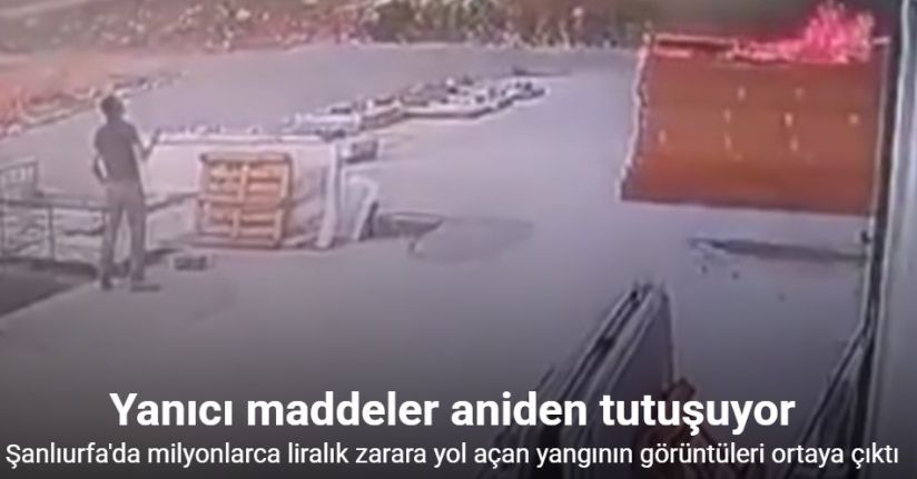 Şanlıurfa’da milyonlarca liralık zarara yol açan yangının görüntüleri ortaya çıktı